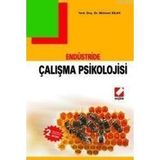 ENDÜSTRİDE ÇALIŞMA PSIKOLOJISI - MEHMET SILAH