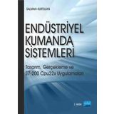 ENDÜSTRİYEL KUMANDA SISTEMLERI TASARIM, GERÇEKLEME S7-200 CPU22X UYGULAMALARI - SALMAN KURTULAN