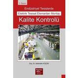 Endüstriyel Tesislerde Elektrik Tesisat Elemanları Montajı Kalite Kontrolü (Kapak değişebilir)
