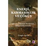 Enerji, Karmaşıklık ve Çöküş - Cengiz Aytun