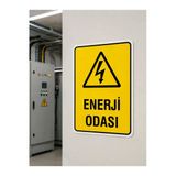 Enerji Odası Uyarı Levhası 25X35 Cm İş Güvenliği Tabelası Dekota Pvc Uv Baskı Kolay Montaj