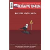 Enerjide Yeni Denklem - Dergi İktisat ve Toplum Dergisi 137. Sayı - Efil Yayınevi