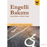 Engelli Bakımı - Betül Altıntaş Reyhan Atasü