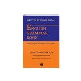 English Grammar Book For Turkish Students Learning - Türk Öğrenciler İçin İngilizce Dil Bilgisi Kitabı - İsmail Ündal