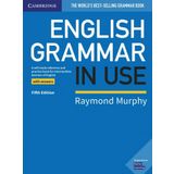 English Grammar in Use Book with Answers: A Self-Study Reference and Practice Book for Intermediate Learners of English