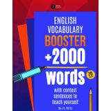 English Vocabulary Booster: More than 2000 words with context sentences to teach yourself (Learning Boosters Series)