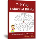 Enine Boyuna Eğitim 7-9 Yaş Için Labirent Bulmaca Kitabı