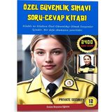Enine Boyuna Eğitim Özel Güvenlik Sınavı Soru-Cevap Kitabı (Soru Cevapla Konu Anlatımı)