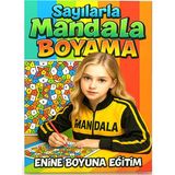 Enine Boyuna Eğitim Sayılarla Mandala Boyama (50 Tam Sayfa Tek Yüze Baskılıdır)
