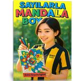 Enine Boyuna Eğitim Sayılarla MANDALA Boyama Kitabı (Spiralli)
