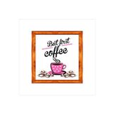 Enma Life Kahve Köşesi Duvar Dekoru First Coffee Pembe Fincanlı Beyaz Zeminli Ahşap Çerçeveli Tablo