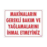 Ennalbur Dek FL 230 Makinaların Gerekli Bakım ve Yağlama Uyarı Levhası 25 x 35 cm