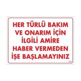 Ennalbur Dek FL 305 Bakım ve Onarım İçin Amire Haber Ver Uyarı Levhası 25 x 35 cm