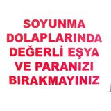 Ennalbur Dek FL 440 Soyunma Dolabı Uyarı Levhası 25 x 35 cm
