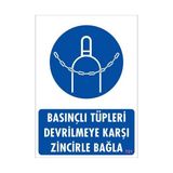 Ennalbur Dek FL 701 Basınçlı Tüpleri Devrilmeye Karşı Zincirle Uyarı Levhası 25 x 35 cm