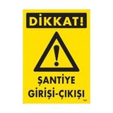 Ennalbur Dikkat Şantiye Giriş Çıkış Uyarı Levhası 25 x 35 cm KOD:1607