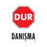 Ennalbur Dur Danışma Uyarı Levhası 25 x 35 cm KOD:1601
