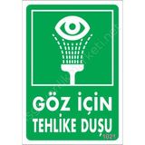 Ennalbur Göz Için Tehlike Duşu Uyarı Levhası 17,5X25 KOD:1021
