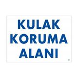 Ennalbur Kulak Koruma Alanı Uyarı Levhası 25X35 Kod:50