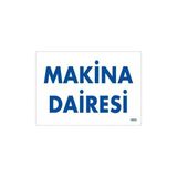 Ennalbur Makine Dairesi Uyarı Levhası 17,5 x 25 cm KOD:1653
