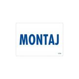 Ennalbur Montaj Uyarı Levhası 17,5 x 25 cm KOD:1772