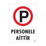 Ennalbur Personele Aittir Uyarı Levhası 25 x 35 cm KOD:1605