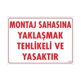 Ennalbur PVC 25x35 422 İkaz Levhası