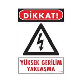 Ennalbur Pvc İkaz Levhası 25X35 Kod:1111