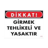 Ennalbur Pvc İkaz Levhası 25X35 Kod:413