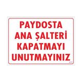 Ennalbur Pvc İkaz Levhası 25X35 Kod:417