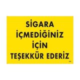 Ennalbur Sigara Içmediğiniz Için Teşekkür Ederiz Uyarı Levhası 25X35 KOD:435