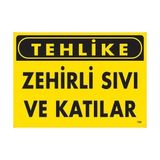 Ennalbur Tehlike Zehirli Sıvı ve Katılar Uyarı Levhası 25X35 KOD:758