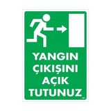 Ennalbur Yangın Çıkışını Açık Tutunuz Sağ Uyarı Levhası 25 x 35 cm KOD:891