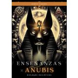 Enseñanzas de Anubis: Diálogos iniciáticos