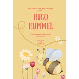Entdecke die Abenteuer von Hugo Hummel: Fünf zauberhafte Gute Nacht Geschichten