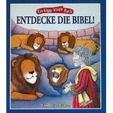 Entdecke die Bibel. Ein Klipp-klapp-Buch
