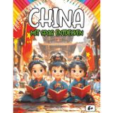 Entdecken China mit Spaß: Ein interaktives Kinderbuch über Chinas Geschichte, Kultur, Feste, Helden und Legenden – mit Quiz und Ausmalbildern