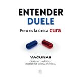 ENTENDER DUELE: Pero es la única cura