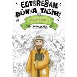 Enteresan Dünya Tarihi 3 - İslam Tarihi 1 - Zehra Aygül