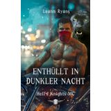 Enthüllt in dunkler Nacht: Hell's Knights MC 2