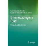 Entomopathogenic Fungi: Prospects and Challenges