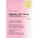 Envar-ı Tıp! Derler - Doktorun Kitabına Tüm Sorunlarınızın Cevabı Ancak Onda Bulunur - Cilt 4