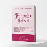 Envar Neşriyat Hanımlar Rehberi - Tesettür Risalesi Risale-I Nur Külliyatı Bediüzzaman Said Nursi - Kadınlar Için Islami Rehber - Kuranı Kerim Tefsiri Manevi Dini Kitap Hediyelik