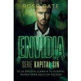 Envidia: Novela romántica oscura cargada de pasión, peligro y secretos letales (Kapital Sin, Band 7)