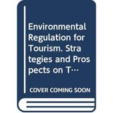 Environmental Regulation for Tourism. Strategies and Prospects on Three European Islands: Bornholm, Mallorca and the Isle of Wight