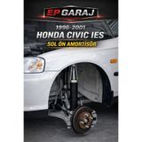 EP GARAJ OTOMOTİV 🚗 HONDA CIVIC İES 1996–2001 UYUMLU SOL ÖN AMORTİSÖR