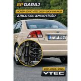 EP GARAJ OTOMOTİV HONDA CİVİC VTEC 2001–2006 UYUMLU ARKA SOL AMORTİSÖR