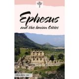 EPHESUS AND THE LONIAN CITIES EFES VE İON KENTLERI - ERDAL YAZICI