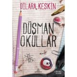 Ephesus Yayınları Düşman Okullar (Ciltli) - Dilara Keskin Normal Boy
