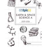 EpicEd Earth & Space Science A Workbook 2025-2026